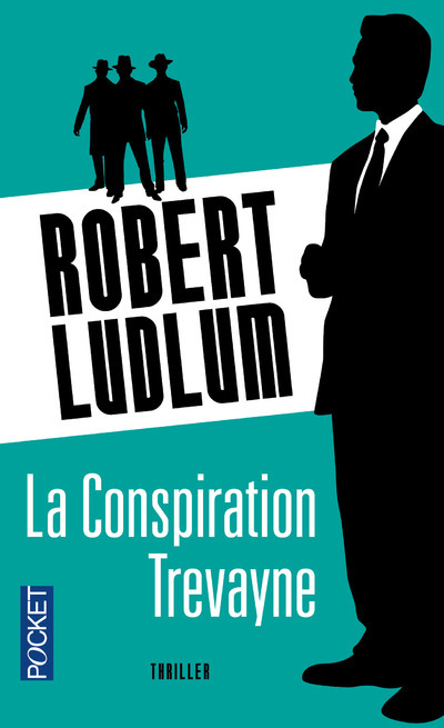La conspiration Trévayne