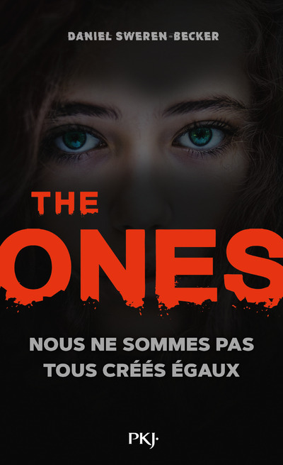 The Ones - tome 1 Nous ne sommes pas tous créés égaux