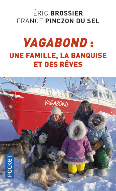 Vagabond : une famille, la banquise et des rêves