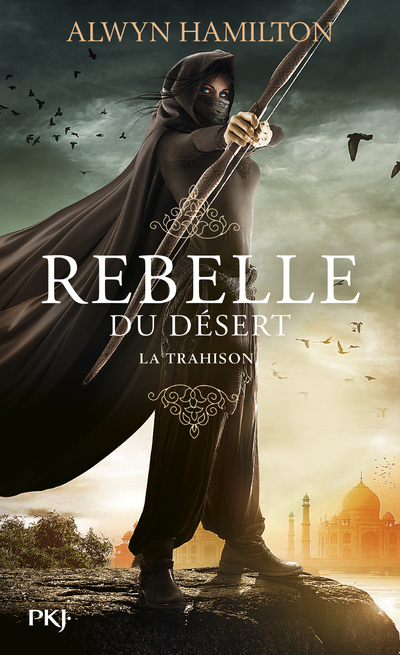 Rebelle du désert - tome 2 La trahison