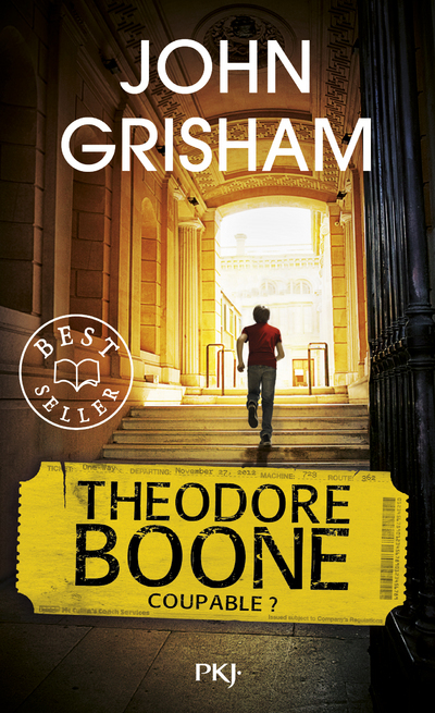 Theodore Boone - tome 3 Coupable ?