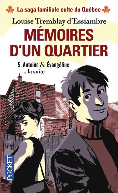 Mémoires d'un quartier - tome 5 Antoine & Evangeline