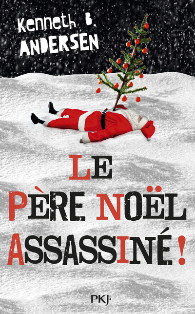 Le Père Noël assassiné !