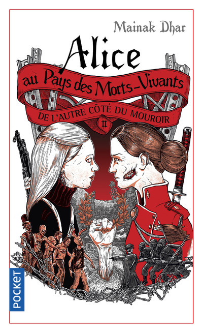 Alice au pays des morts-vivants - tome 2 De l'autre côté du mouroir