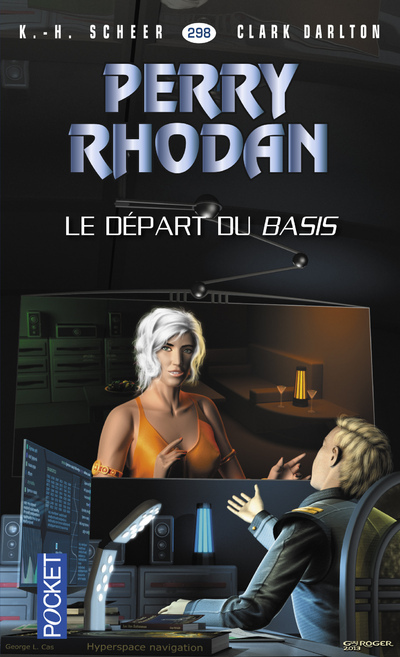 Perry Rhodan - numéro 298 Le départ du Basis