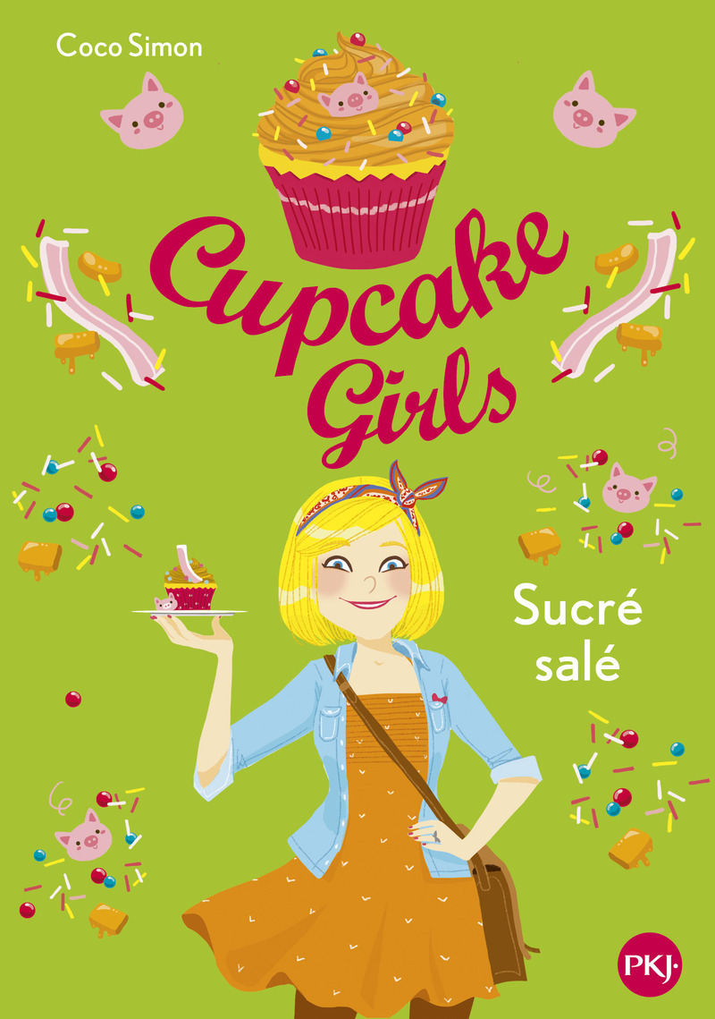 Cupcake Girls - tome 3 Sucré salé