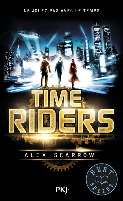 TIME RIDERS T01 POCHE