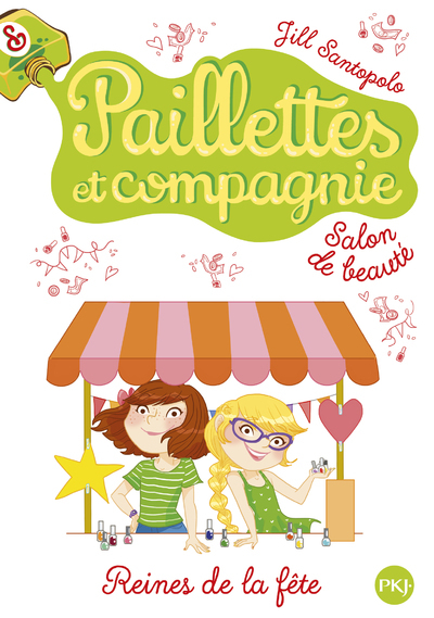 Paillettes et compagnie - tome 7 Reines de la fête