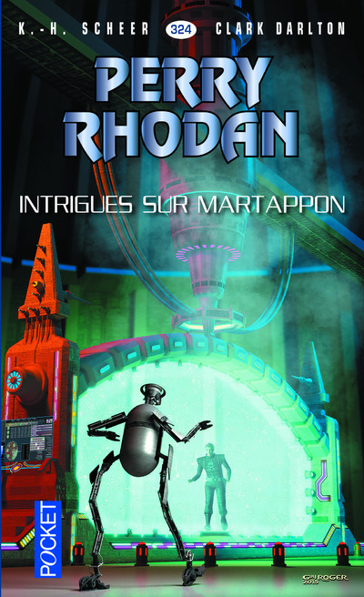 Perry Rhodan - numéro 324 Intrigues sur Martappon