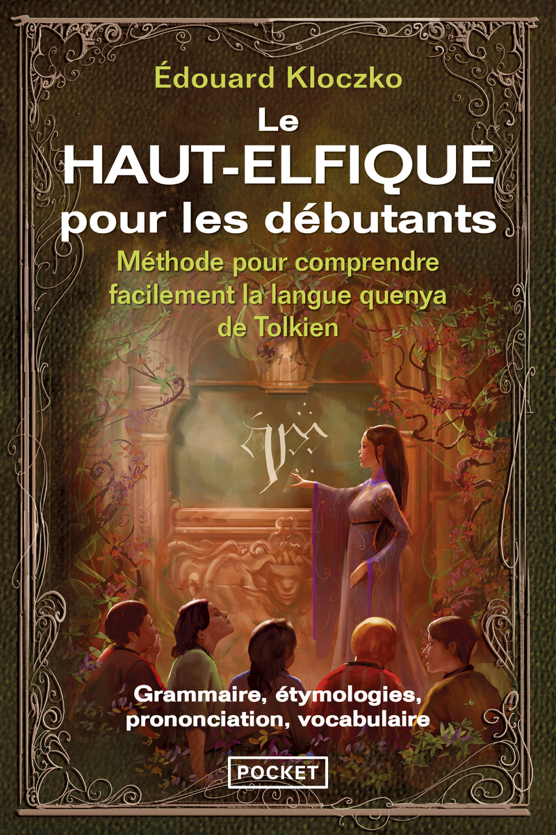 Le Haut-Elfique pour les débutants