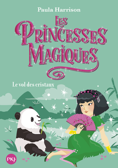 Les Princesses magiques - tome 4 Le vol des cristaux