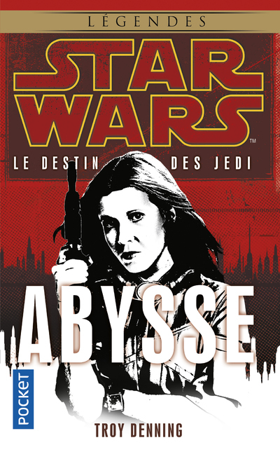 Star Wars - numéro 119 Le destin des jedi - tome 3 Abysse