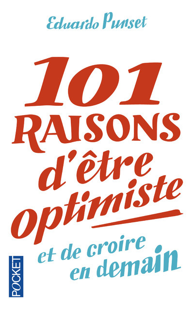 101 raisons d'être optimiste