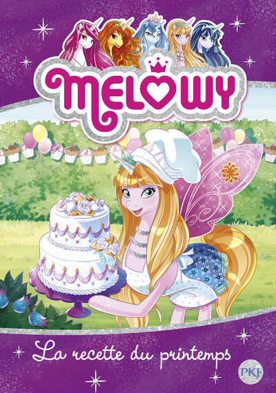 Mélowy - tome 10 La recette du printemps