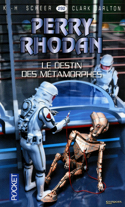 Perry Rhodan - numéro 292 Le destin des métamorphes