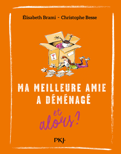 Ma meilleure amie a déménagé et alors ? - tome 5