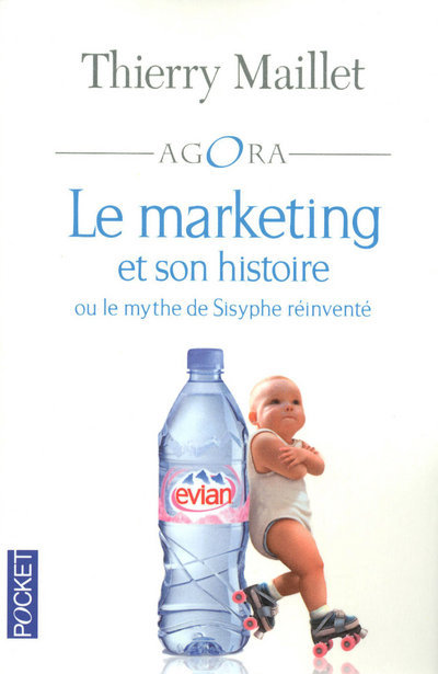 Le marketing et son histoire ou le mythe de Sisyphe réinventé