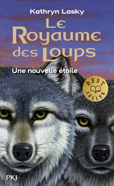 Le Royaume des Loups - tome 6 Une nouvelle étoile