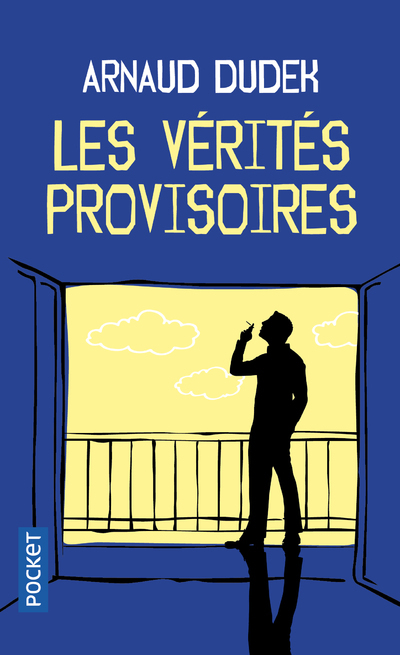 Les Vérités provisoires