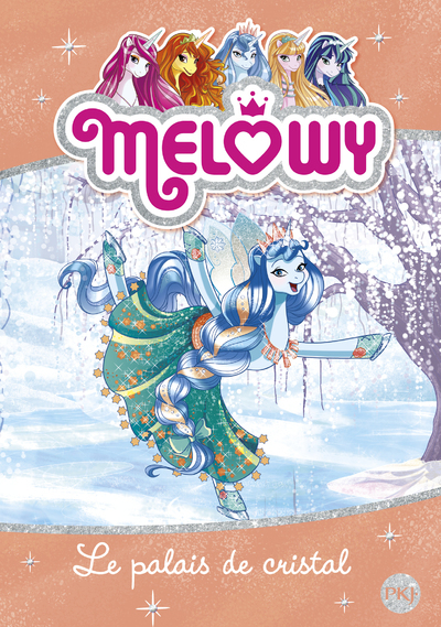 Mélowy - tome 9 Le palais de cristal