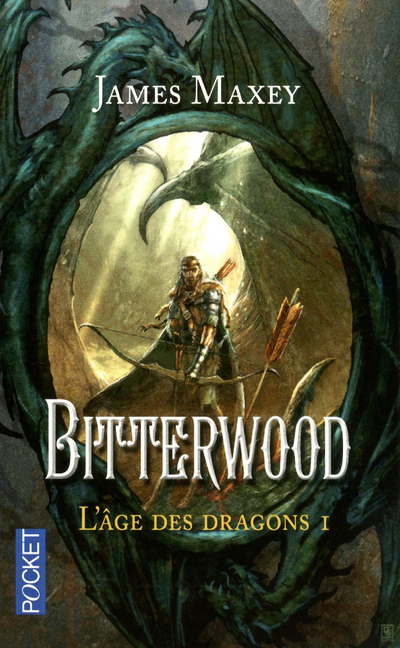L'âge des dragons - tome 1 Bitterwood