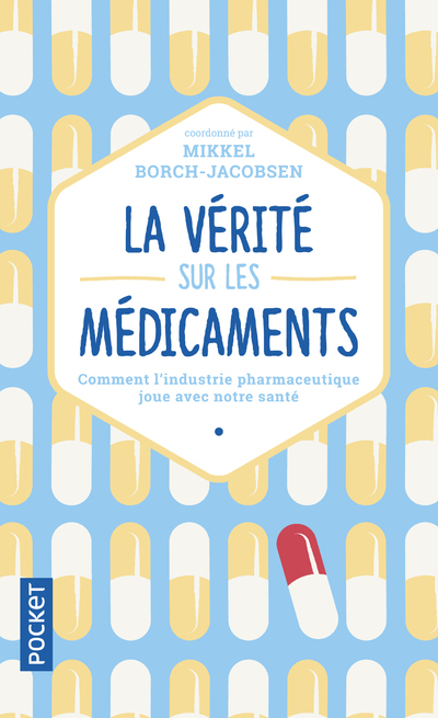 La Vérité sur les médicaments
