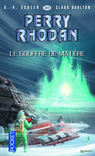 Perry Rhodan - numéro 322 Le Gouffre de matière