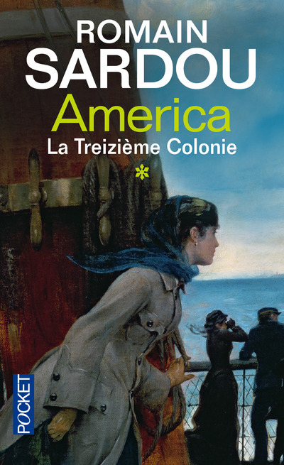 América - tome 1 La Treizième Colonie