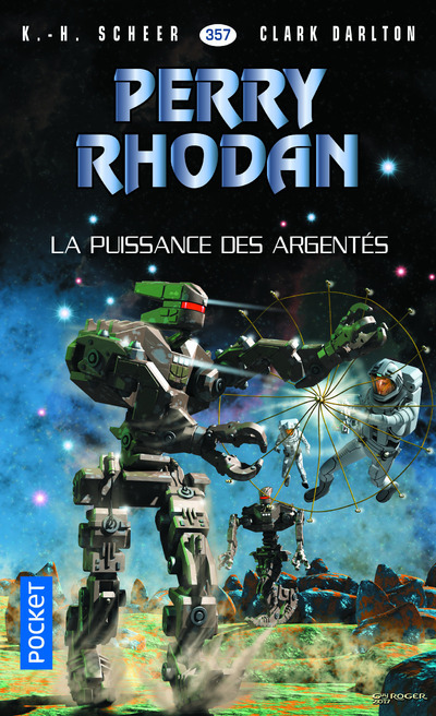 Perry Rhodan - numéro 357 La Puissance des argentés