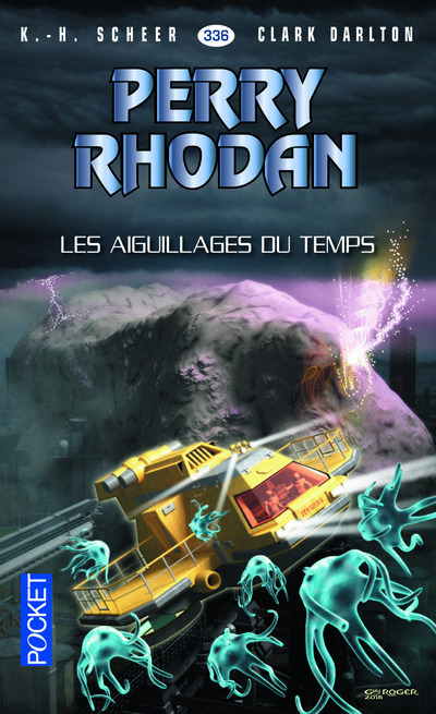 Perry Rhodan - numéro 336 Les Aiguillages du temps