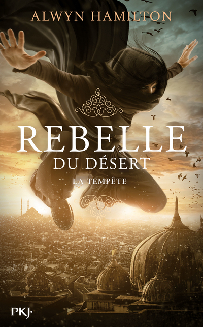Rebelle du désert - tome 3 La tempête