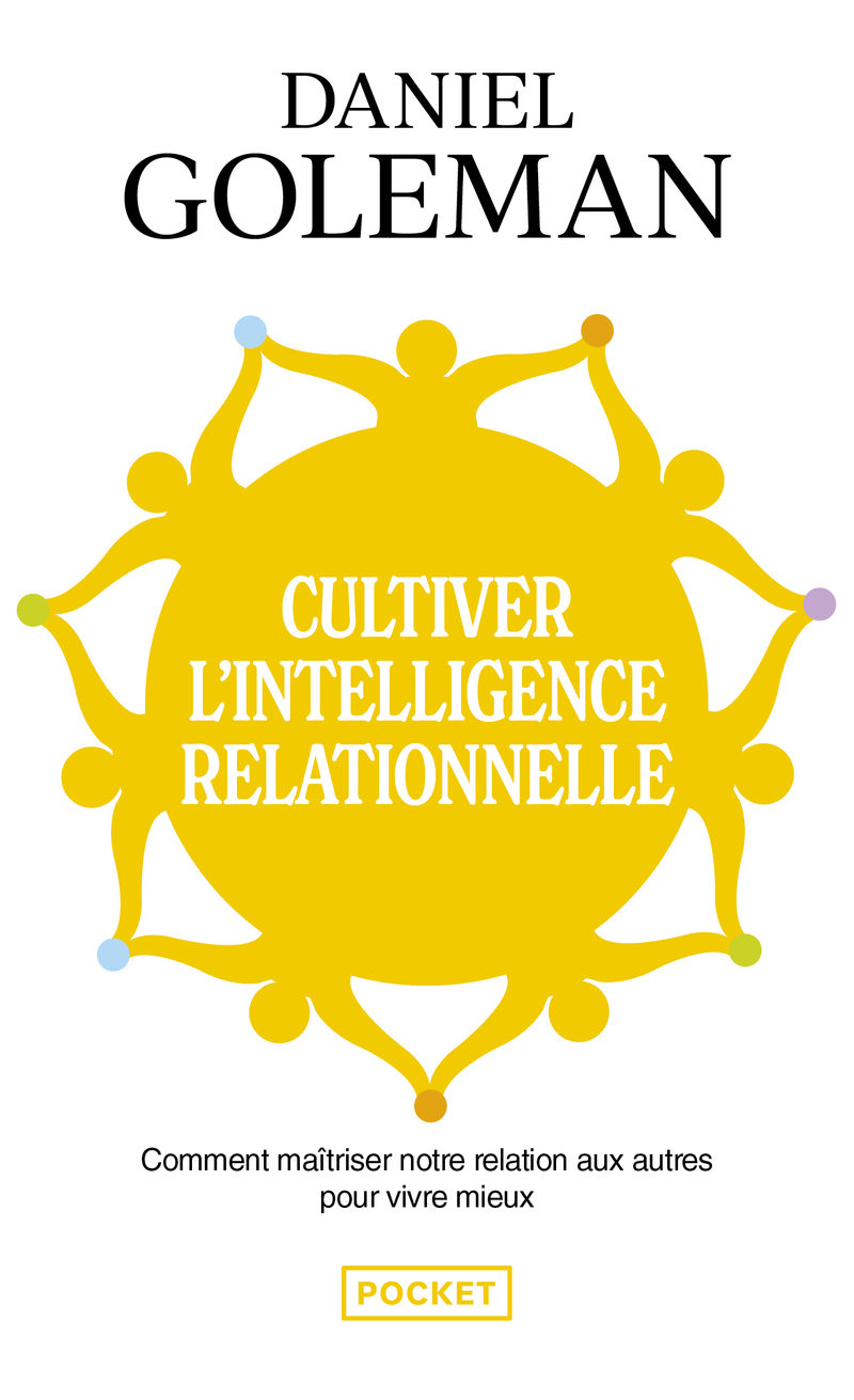 Cultiver l'intelligence relationnelle