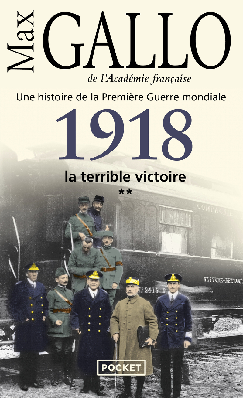 1918, la terrible victoire