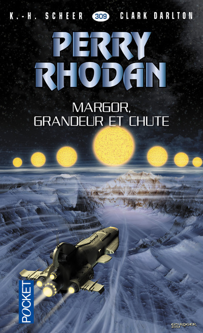 Perry Rhodan - numéro 309 Margor, grandeur et chute