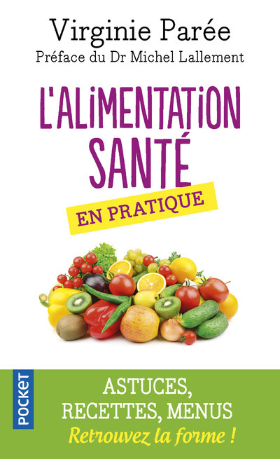 L'Alimentation santé en pratique