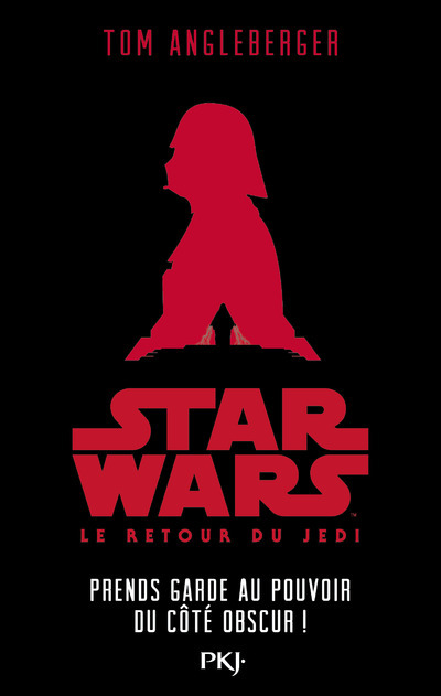 Star Wars Le retour du Jedi - épisode VI Prends garde au pouvoir du côté obscur !