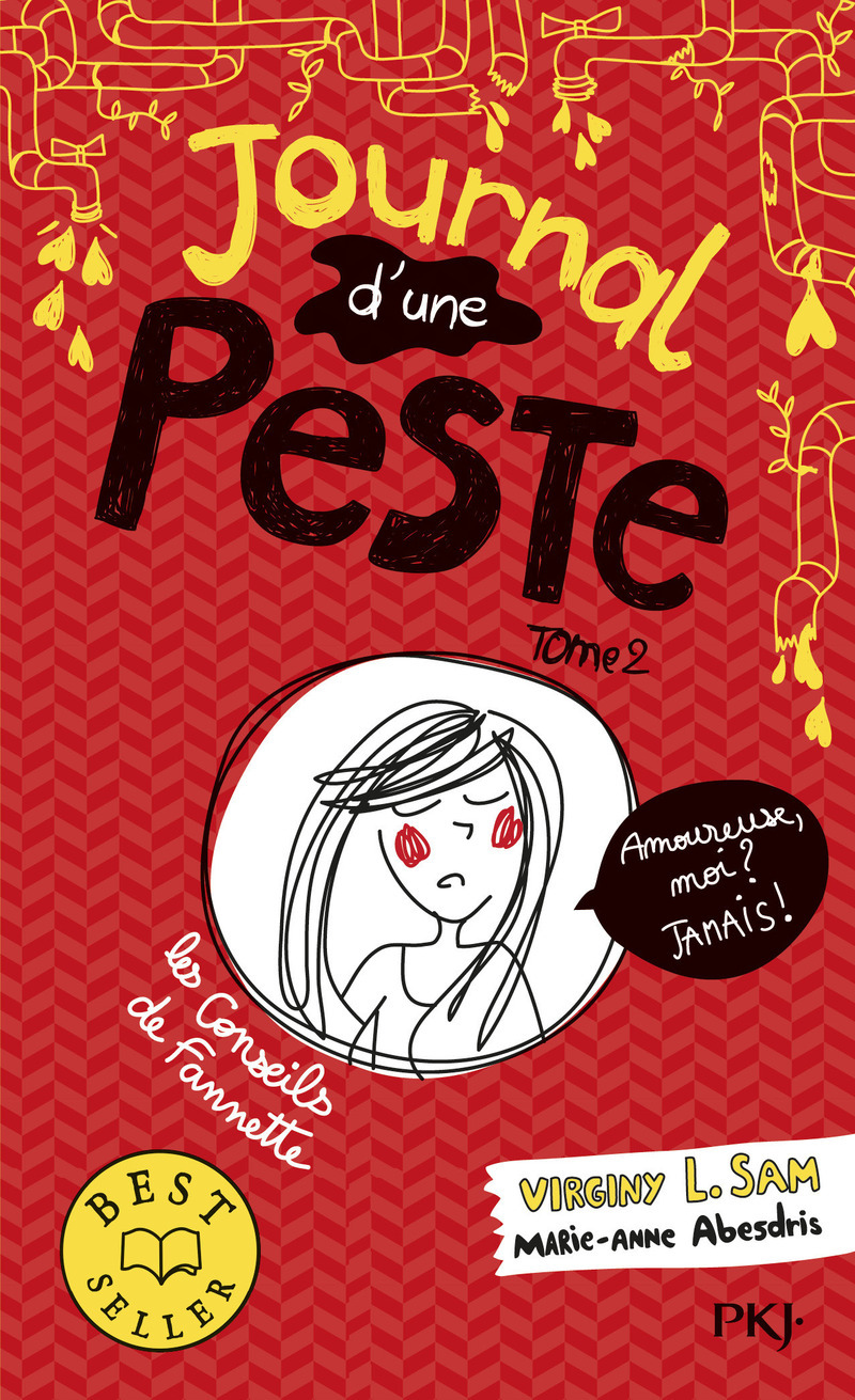 Journal d'une peste - tome 2 Amoureuse, moi ? Jamais !