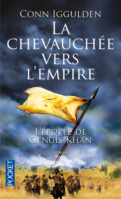 L'épopée de Gengis Khan - tome 3 La chevauchée vers l'Empire