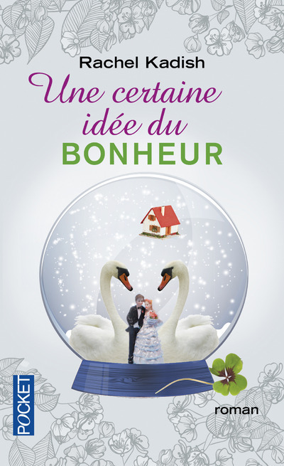 Une certaine idée du bonheur