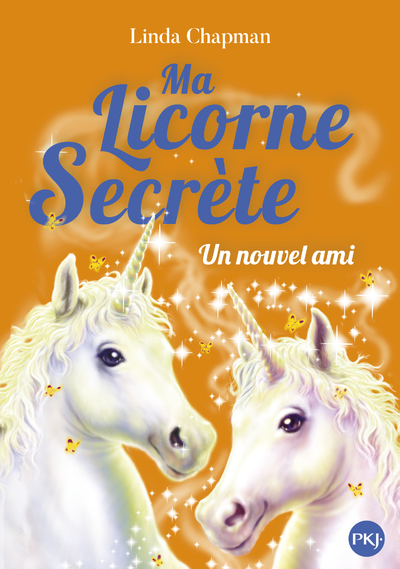 Ma licorne secrète - tome 6 Un nouvel ami