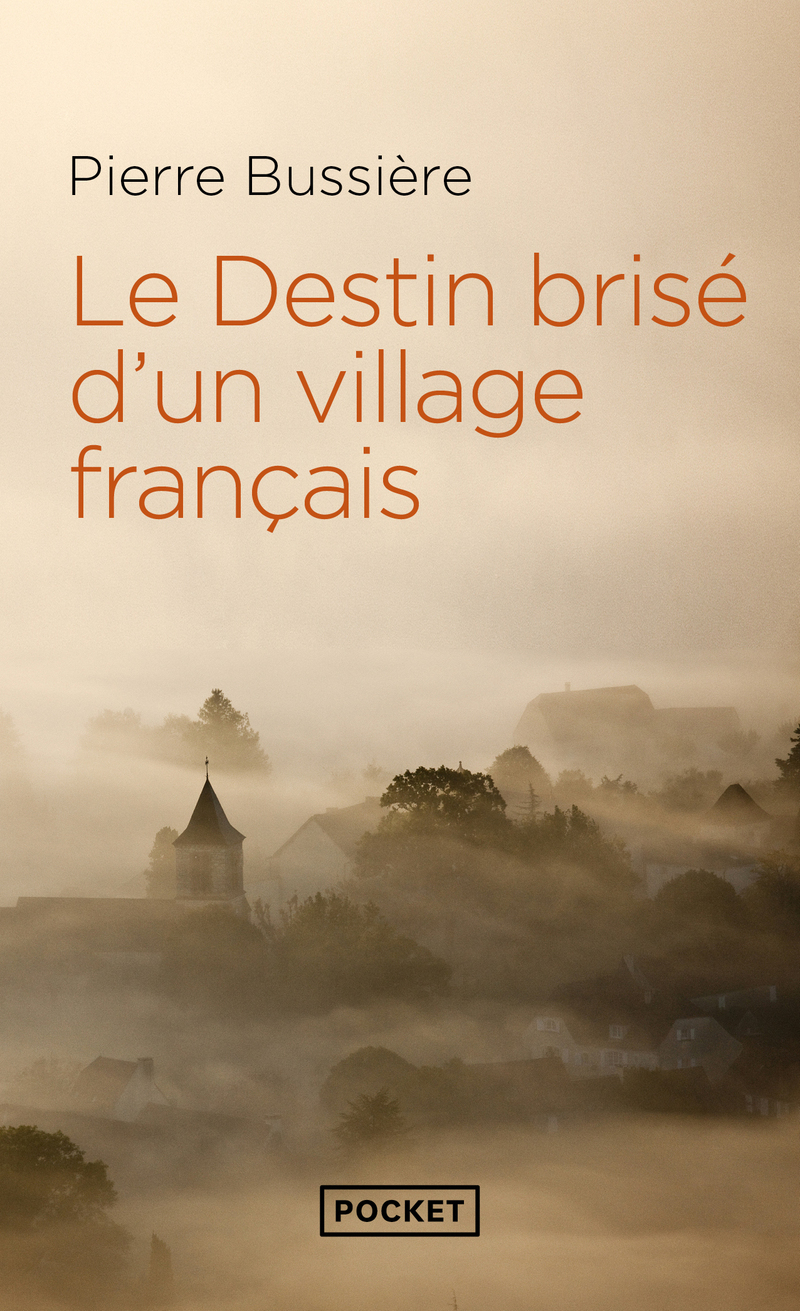 Le Destin brisé d'un village français