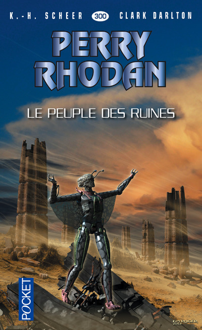 Perry Rhodan - numéro 300 Le peuple des Ruines