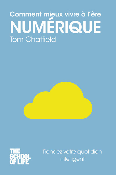 Comment mieux vivre à l'ère numérique