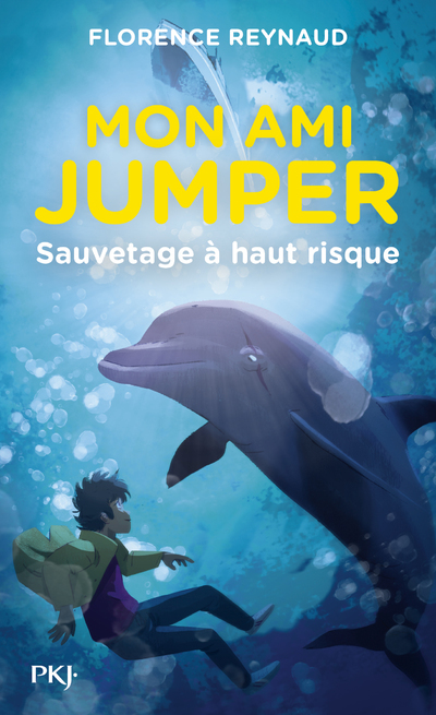 Mon ami Jumper - tome 1 Sauvetage à haut risque