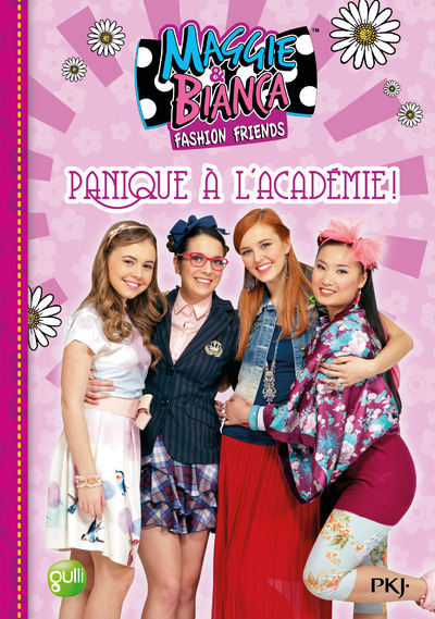 Maggie & Bianca - tome 5 Panique à l'Académie !
