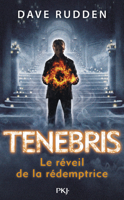 Tenebris, les chevaliers de la Contre-Ombre - tome 2 Le réveil de la Rédemptrice