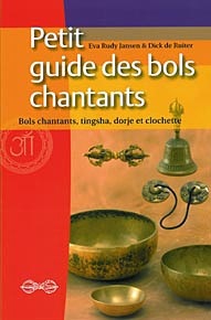 Petit guide des bols chantants