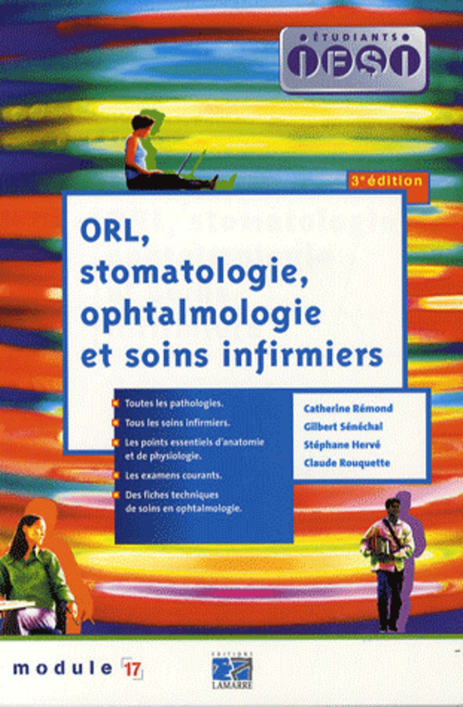 ORL STOMATOLOGIE OPHTALMOLOGIE ET SOINS INFIRMIERS 3E EDITION
