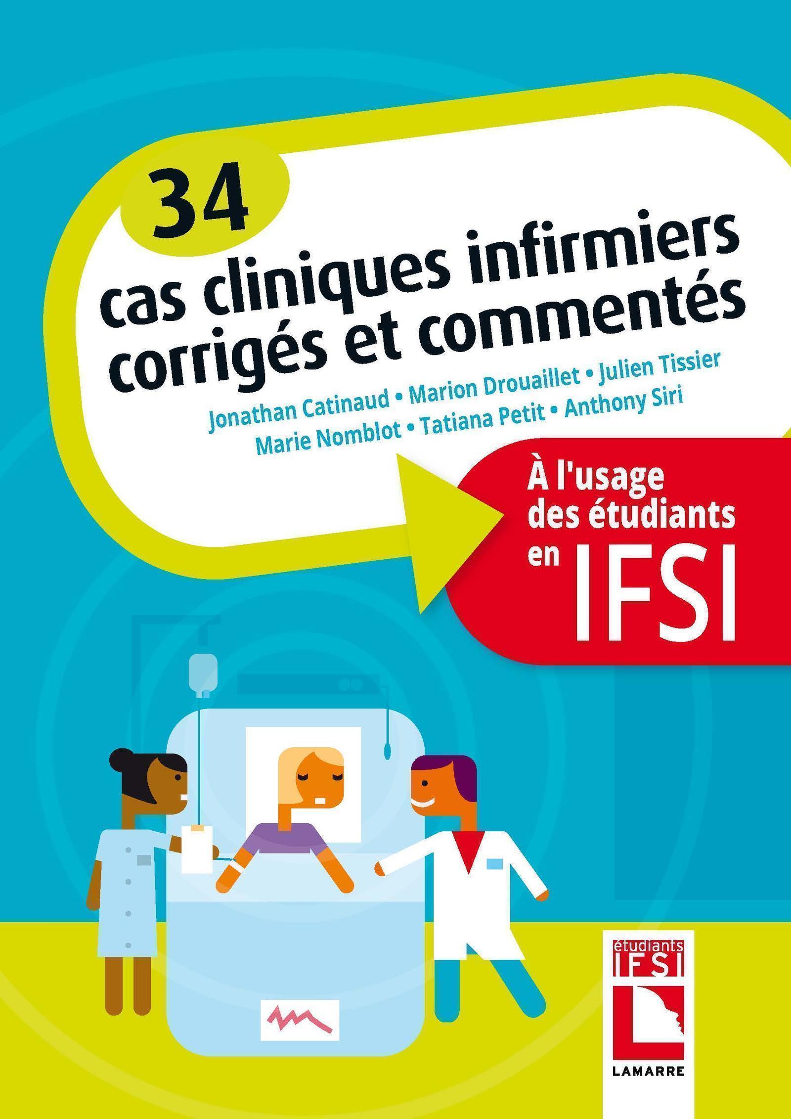 34 cas cliniques infirmiers corrigés et commentés