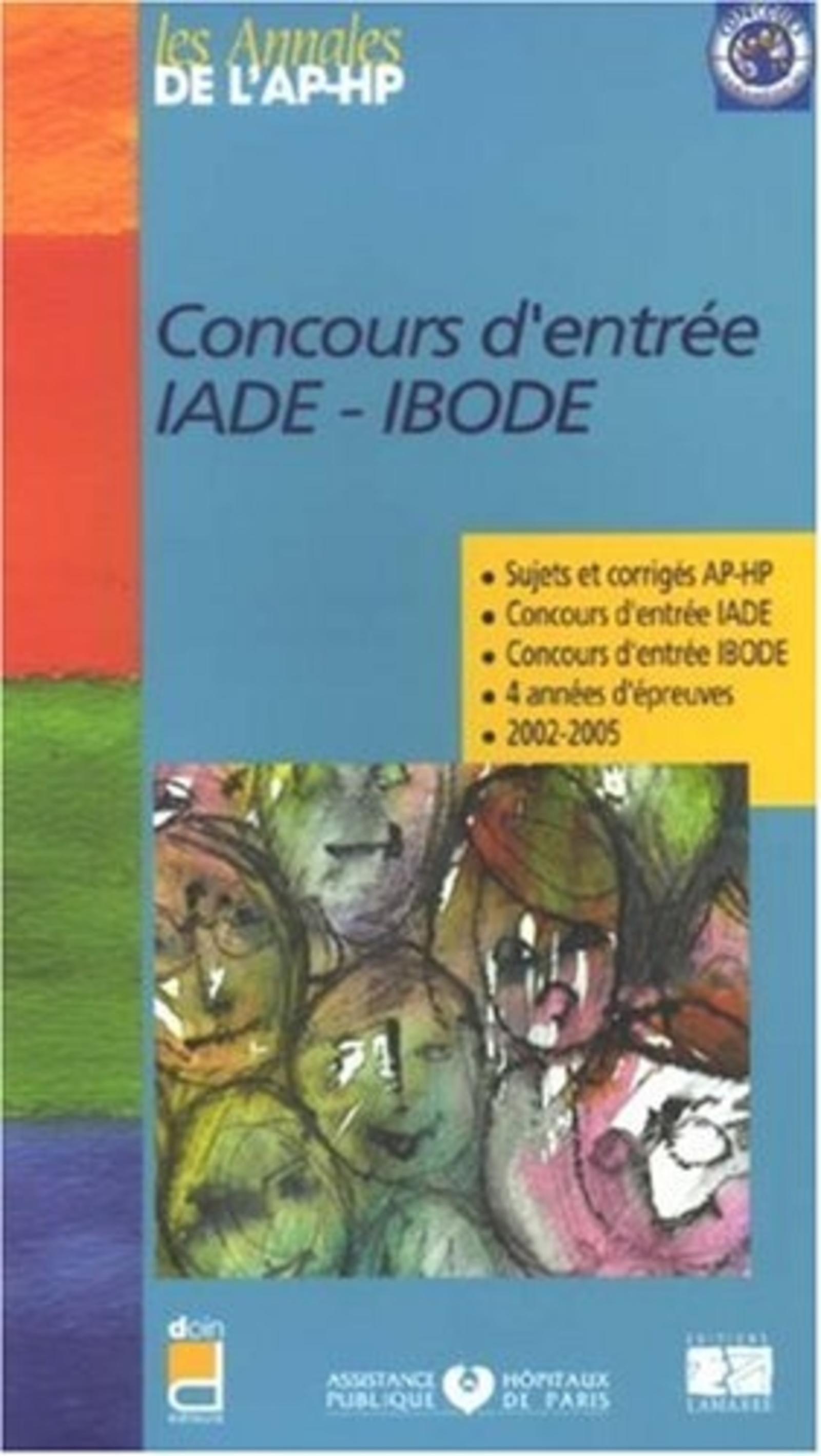 CONCOURS D ENTREE IADE-IBODE 2002-2005
